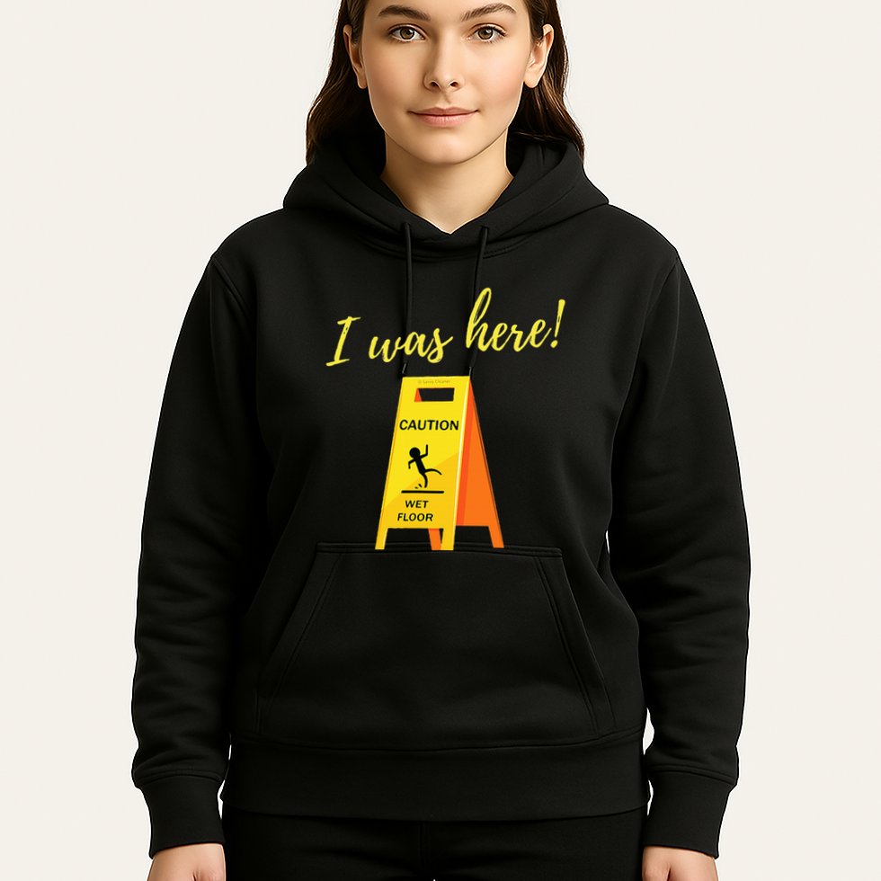 I Was Here Wet Floor Sign Funny Janitor Custodian Cleaner Hoodie