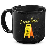 I Was Here Wet Floor Sign Funny Janitor Custodian Cleaner 15oz Campfire Ceramic Mug