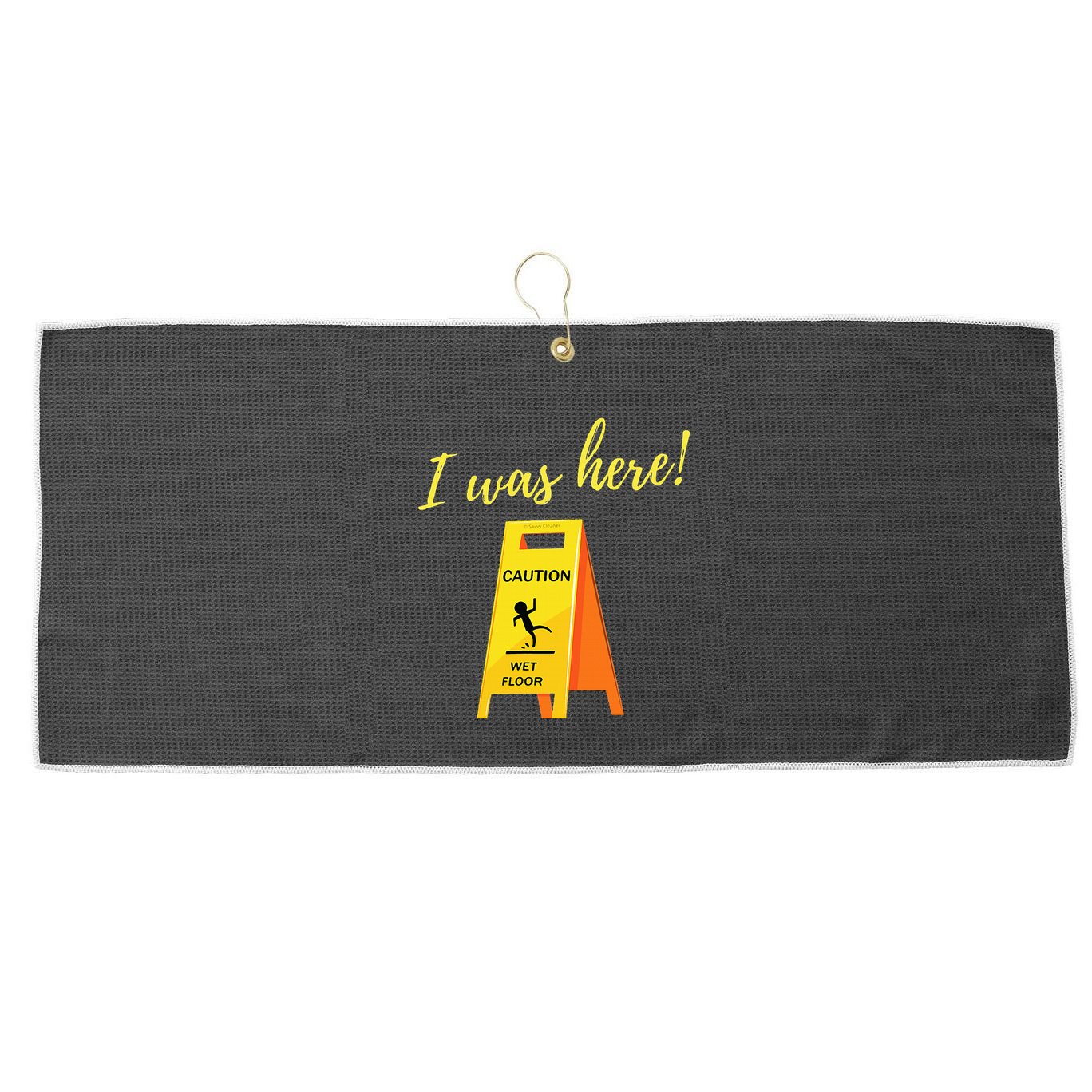 I Was Here Wet Floor Sign Funny Janitor Custodian Cleaner Large Microfiber Waffle Golf Towel