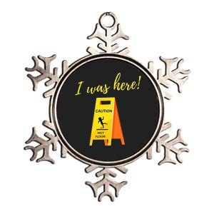 I Was Here Wet Floor Sign Funny Janitor Custodian Cleaner Metallic Star Ornament