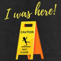 I Was Here Wet Floor Sign Funny Janitor Custodian Cleaner Golf Towel