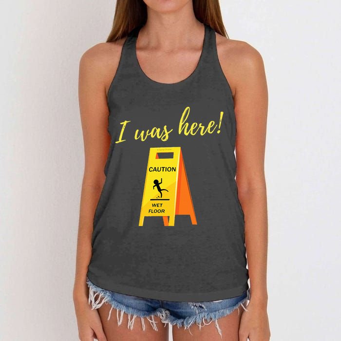 I Was Here Wet Floor Sign Funny Janitor Custodian Cleaner Women's Knotted Racerback Tank