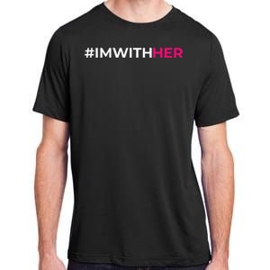 IM With Her Kamala Harris 2024 Adult ChromaSoft Performance T-Shirt