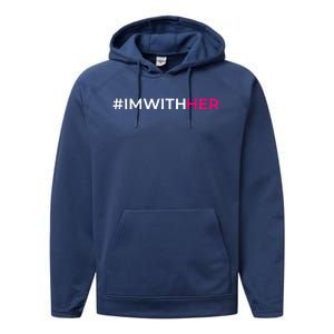 IM With Her Kamala Harris 2024 Performance Fleece Hoodie