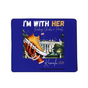 IM With Her Rocking Chucks & Pearls Kamala 2024 Mousepad