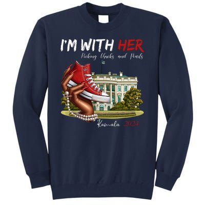 Im With Her Chucks And Pearls Kamala Harris White House 2024 Tall Sweatshirt