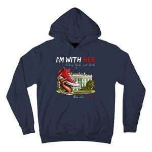 Im With Her Chucks And Pearls Kamala Harris White House 2024 Tall Hoodie