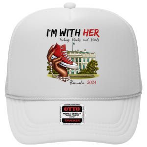 Im With Her Chucks And Pearls Kamala Harris White House 2024 High Crown Mesh Back Trucker Hat