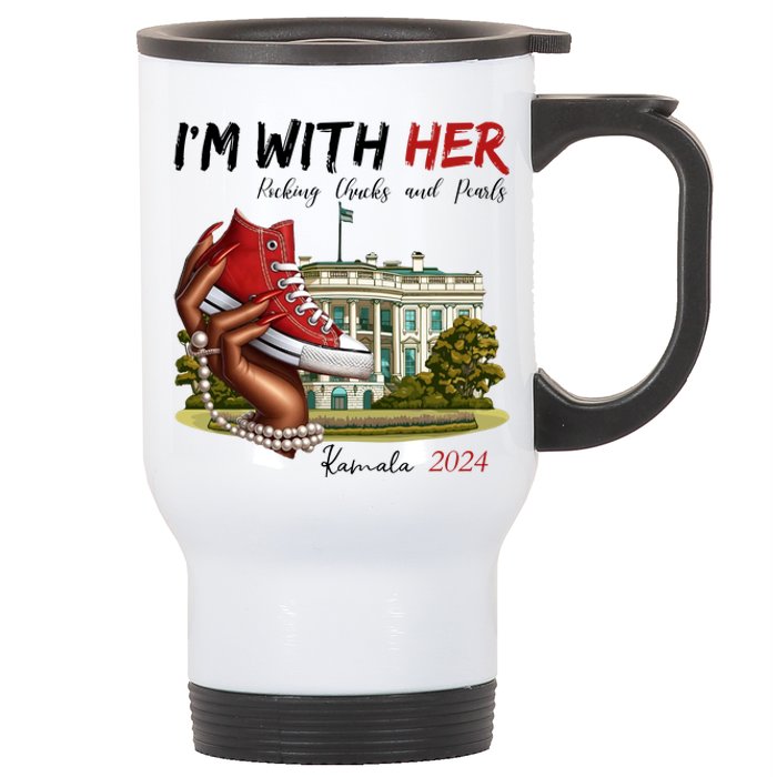 Im With Her Chucks And Pearls Kamala Harris White House 2024 Stainless Steel Travel Mug