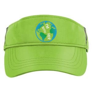 Im With Her Earth Day Adult Drive Performance Visor