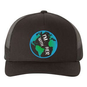 Im With Her Earth Day Yupoong Adult 5-Panel Trucker Hat