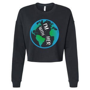 Im With Her Earth Day Cropped Pullover Crew