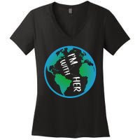 Im With Her Earth Day Women's V-Neck T-Shirt