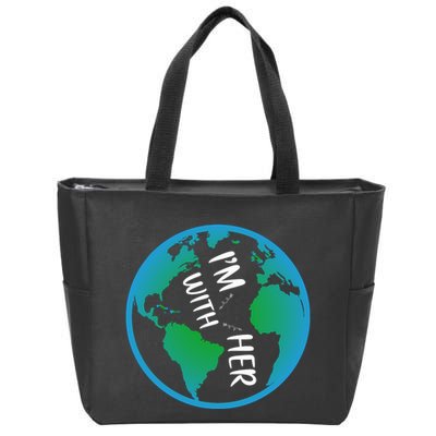 Im With Her Earth Day Zip Tote Bag