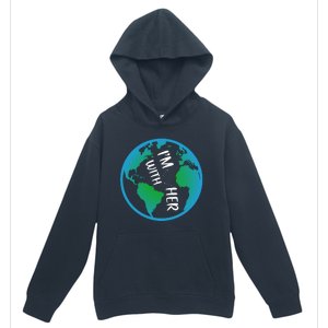 Im With Her Earth Day Urban Pullover Hoodie