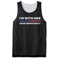 IM With Her Save Democracy 2024 President Mesh Reversible Basketball Jersey Tank