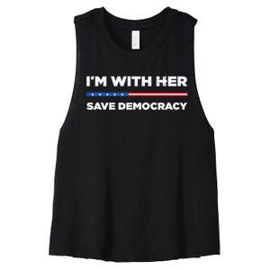 IM With Her Save Democracy 2024 President Women's Racerback Cropped Tank