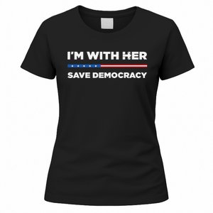 IM With Her Save Democracy 2024 President Women's T-Shirt