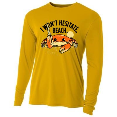 I Won't Hesitate, Beach Funny Summer Men Women Cooling Performance Long Sleeve Crew