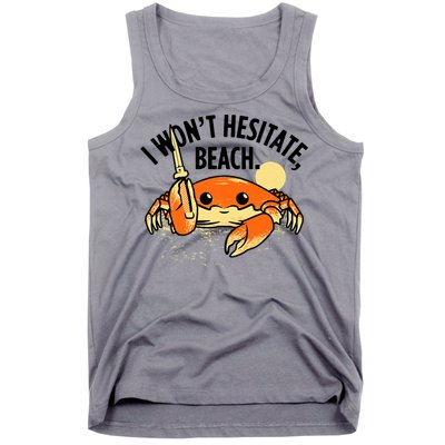 I Won't Hesitate, Beach Funny Summer Men Women Tank Top