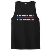 IM With Her Save Democracy 2024 President PosiCharge Competitor Tank