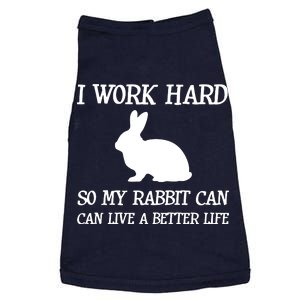 I Work Hard So My Rabbit Can Lead A Better Life Doggie Tank