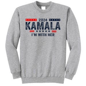 IM With Her Kamala Vote For 2024 President Kamala Harris Tall Sweatshirt