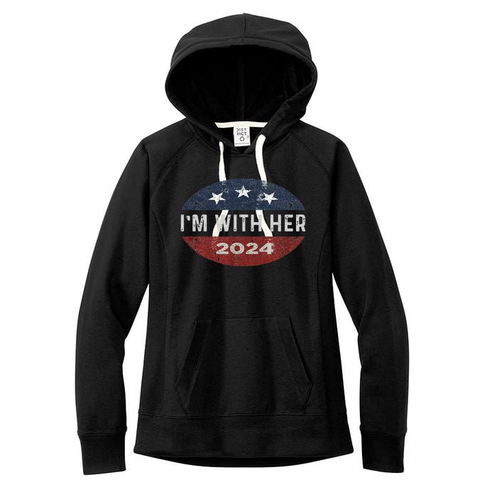 IM With Her Kamala Vote For 2024 President Kamala Harris Women's Fleece Hoodie