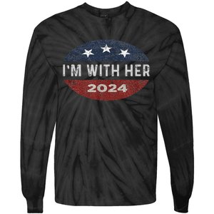 IM With Her Kamala Vote For 2024 President Kamala Harris Tie-Dye Long Sleeve Shirt