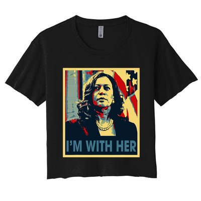 IM With Her Kamala Vote For 2024 President Kamala Harris Women's Crop Top Tee