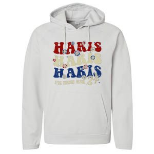 IM With Her Kamala Vote For 2024 President Kamala Harris Performance Fleece Hoodie