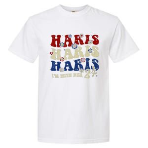 IM With Her Kamala Vote For 2024 President Kamala Harris Garment-Dyed Heavyweight T-Shirt