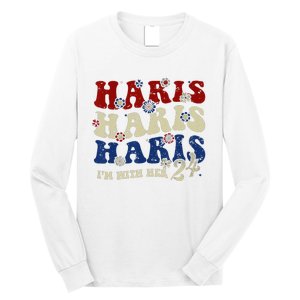 IM With Her Kamala Vote For 2024 President Kamala Harris Long Sleeve Shirt