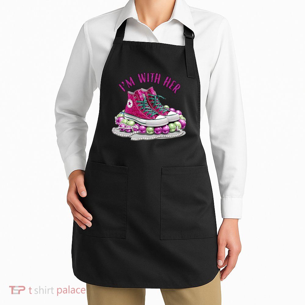 Im With Her Chucks And Pearls Kamala Harris Apron