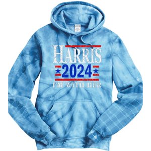 IM With Her Kamala Vote For 2024 President Kamala Harris Tie Dye Hoodie