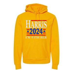 IM With Her Kamala Vote For 2024 President Kamala Harris Premium Hoodie