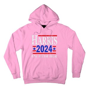 IM With Her Kamala Vote For 2024 President Kamala Harris Hoodie