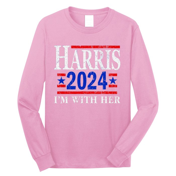 IM With Her Kamala Vote For 2024 President Kamala Harris Long Sleeve Shirt