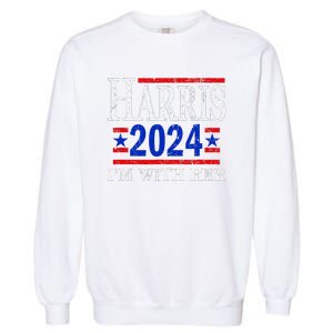 IM With Her Kamala Vote For 2024 President Kamala Harris Garment-Dyed Sweatshirt