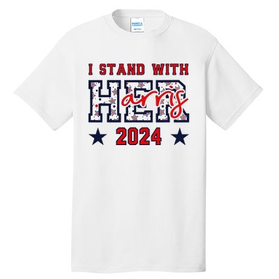 IM With Her President Kamala Election Tall T-Shirt