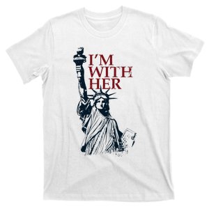 IM With Her Statue Of Lady Liberty Patriotic T-Shirt