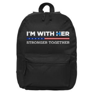 IM With Her Stronger Together Kamala Harris 2024 16 in Basic Backpack