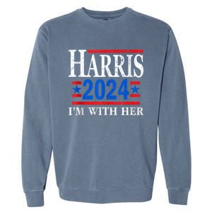 Im With Her Kamala Vote For 2024 President Kamalaharris Garment-Dyed Sweatshirt