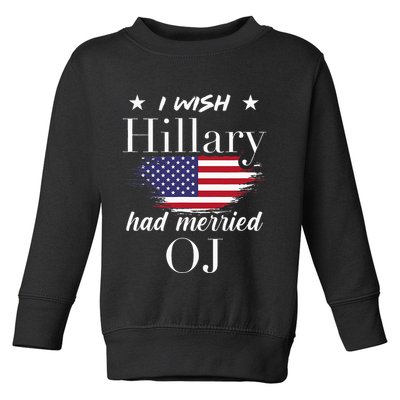 I Wish Hillary Toddler Sweatshirt