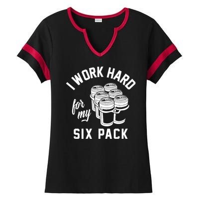 I Work Hard For My Six Pack Funny Beer Meme Ladies Halftime Notch Neck Tee