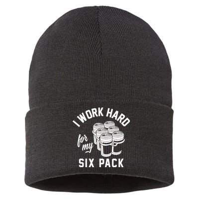 I Work Hard For My Six Pack Funny Beer Meme Sustainable Knit Beanie