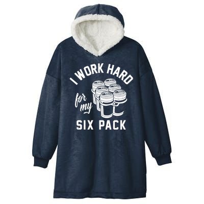 I Work Hard For My Six Pack Funny Beer Meme Hooded Wearable Blanket