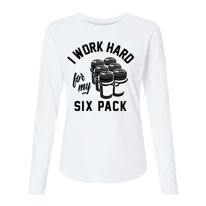 I Work Hard For My Six Pack Funny Beer Meme Womens Cotton Relaxed Long Sleeve T-Shirt