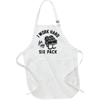 I Work Hard For My Six Pack Funny Beer Meme Full-Length Apron With Pockets