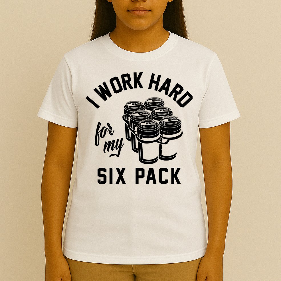 I Work Hard For My Six Pack Funny Beer Meme T-Shirt